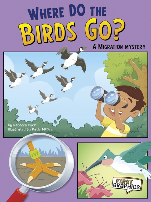 Title details for Where Do the Birds Go? by Rebecca Olien - Available